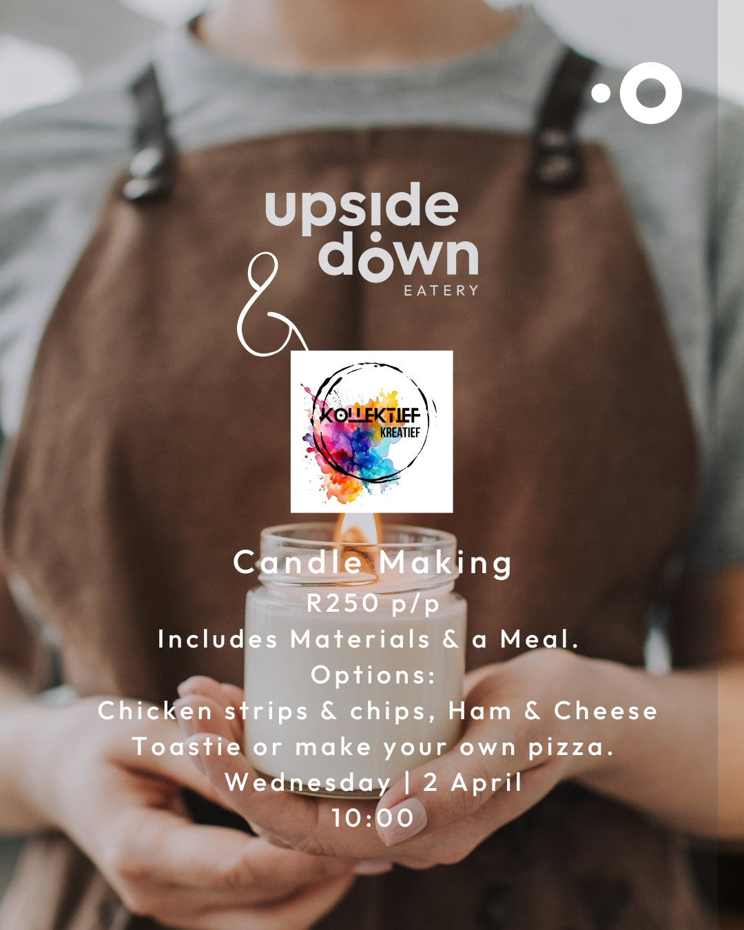 Candle Making & Kids' Meal 02 April 2025