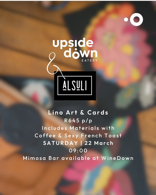 UpsideDown Eatery and Alusi Present Lino Art and Card Making Workshop 22 March 2025